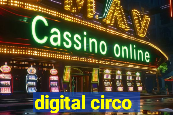 digital circo